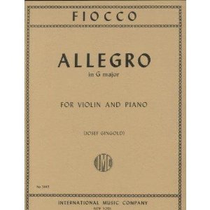 Fiocco, Joseph-Hector - Allegro - Violin and Piano - edited by Josef Gingold - International